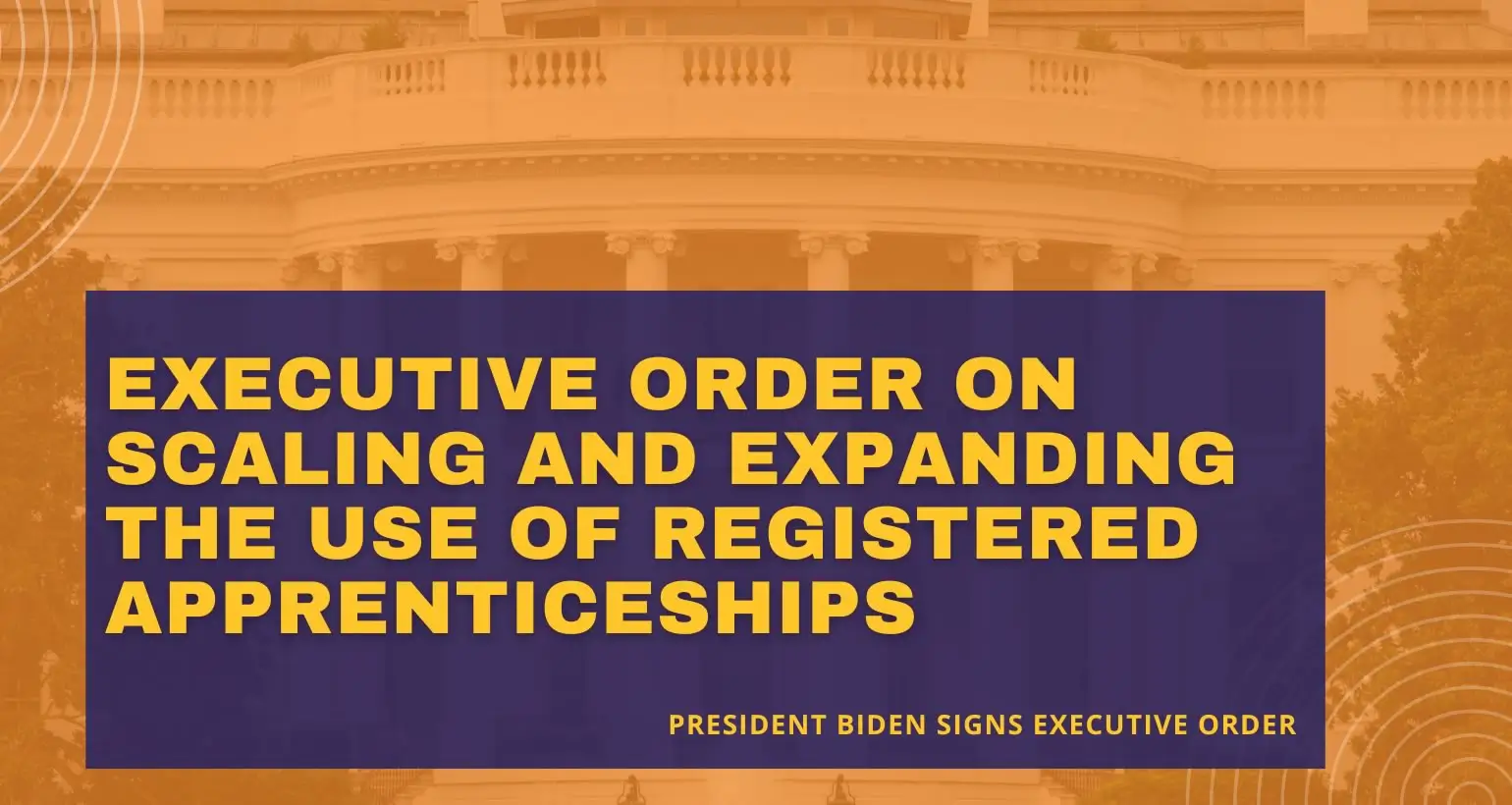 Executive Order on Apprenticeships