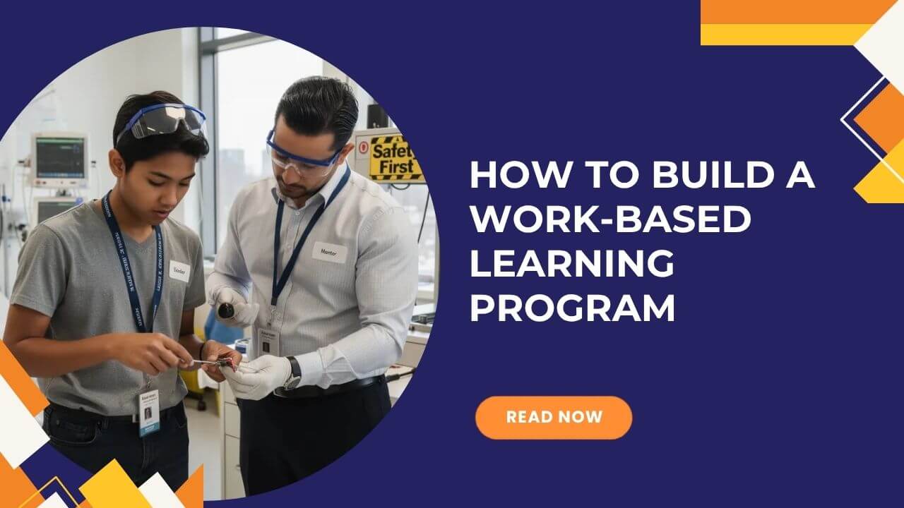 How to Build a Work-Based Learning Program