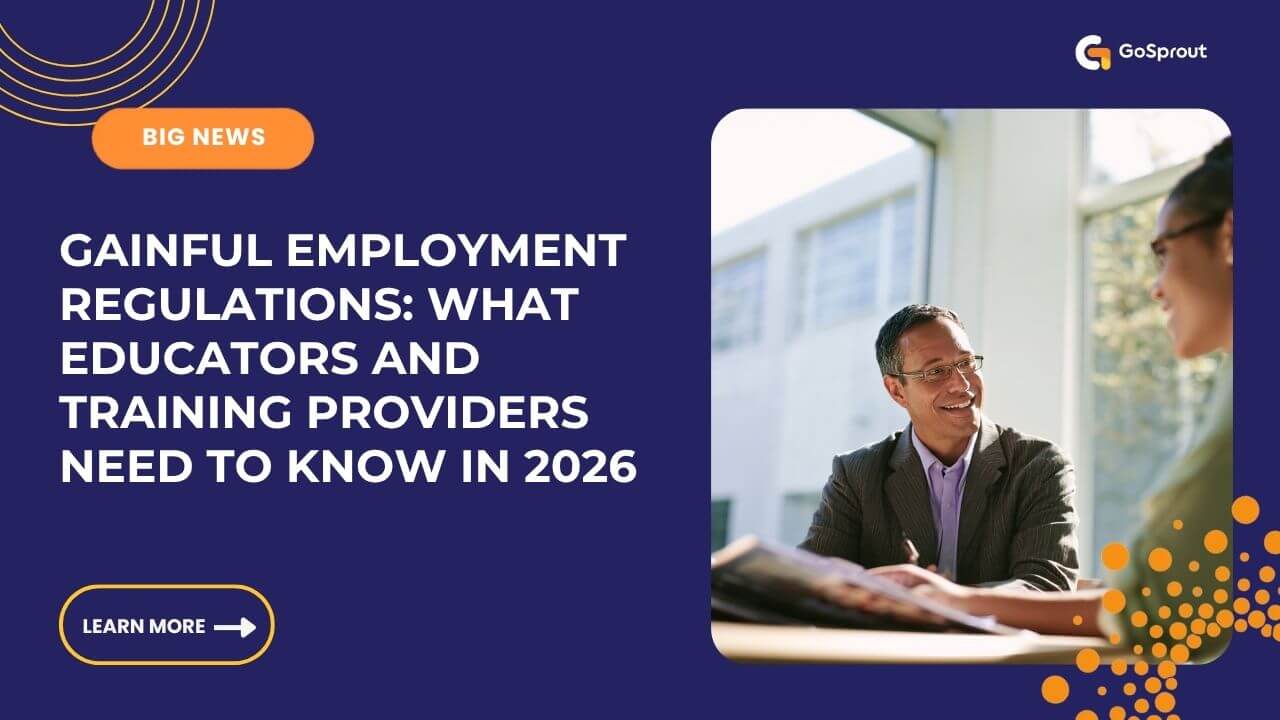 Gainful Employment Regulations: What Educators and Training Providers Need to Know in 2026